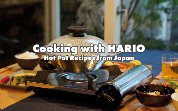 HARIO's Hot Pot Recipes